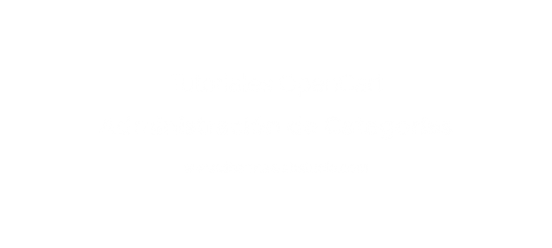 ¿How to administer the categories in OpenCart?